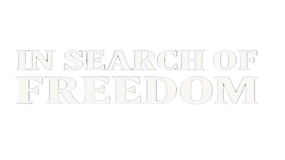 Кадър от In Search of Freedom
