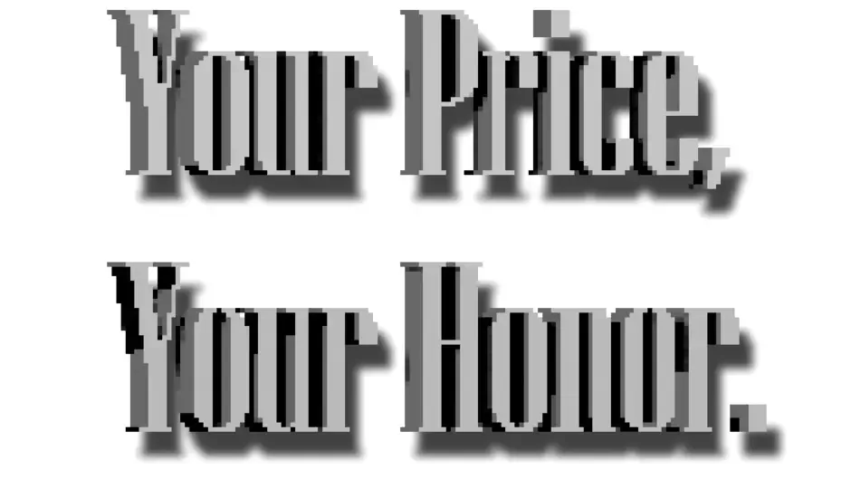Кадър от Your Price, Your Honor.