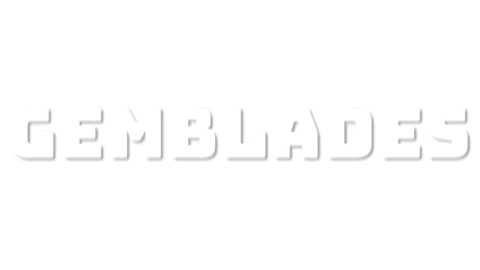 Gemblades
