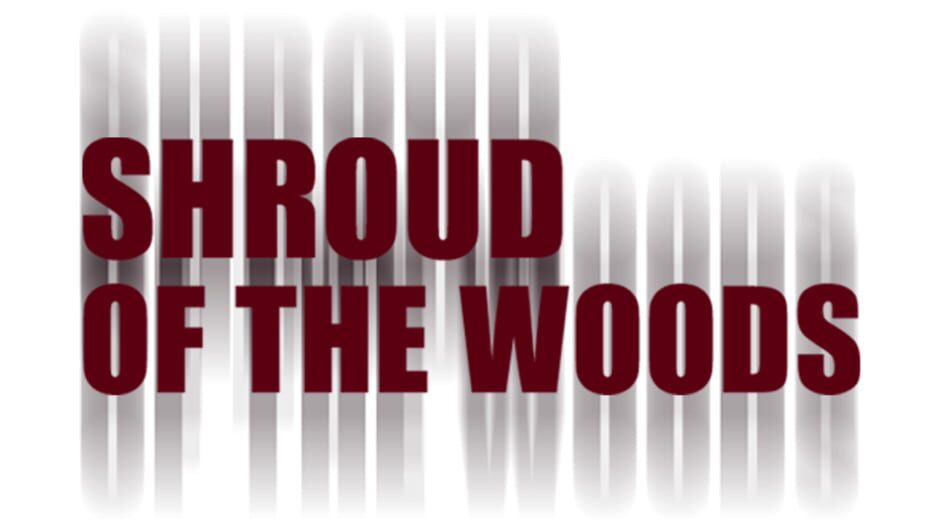 Shroud of the Woods