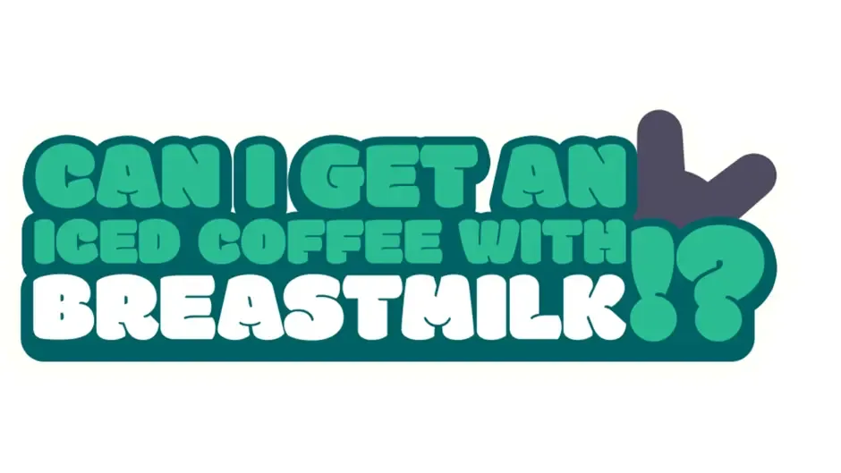 Кадър от Can I Get an Iced Coffee with Breastmilk!?