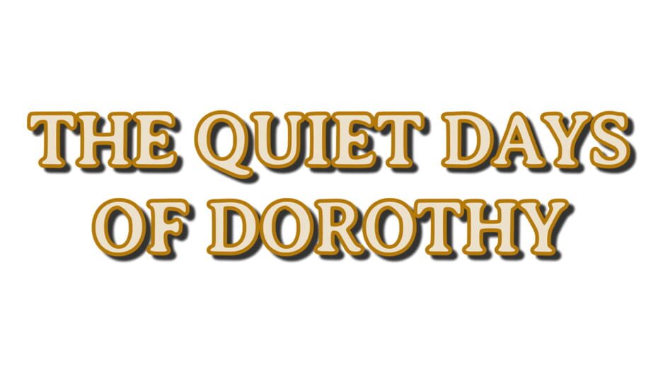 The Quiet Days of Dorothy media thumbnail