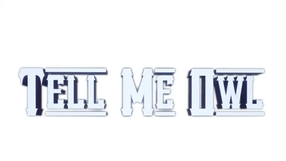 Кадър от Tell Me Owl