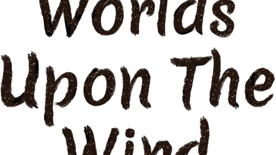 Кадър от Worlds Upon The Wind