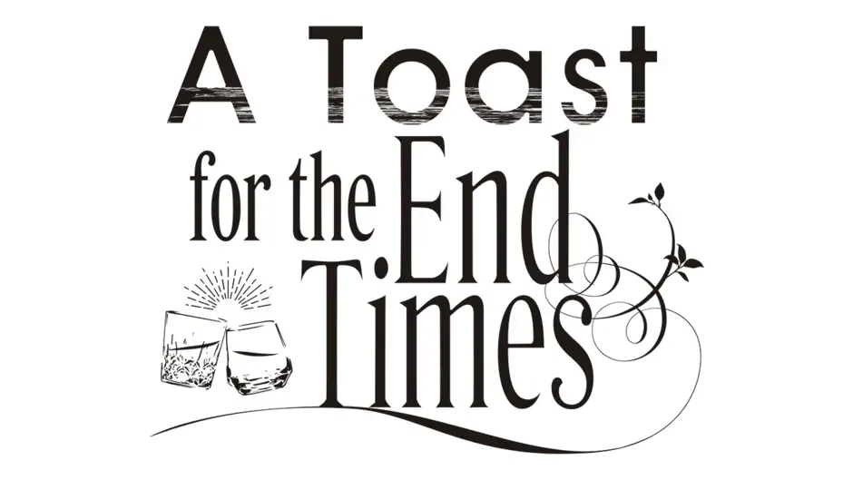 Кадър от A Toast for the End Times