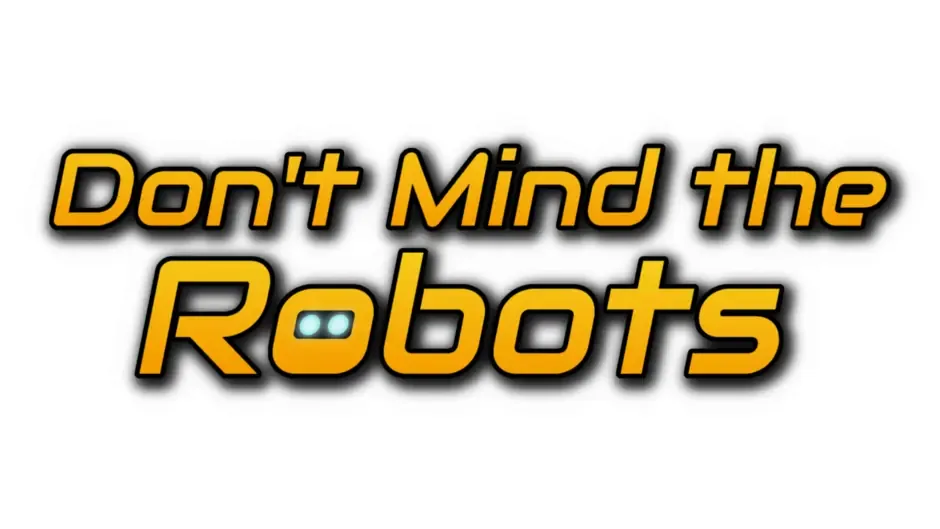 Кадър от Don't Mind the Robots