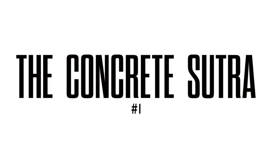 Кадър от The Concrete Sutra #1