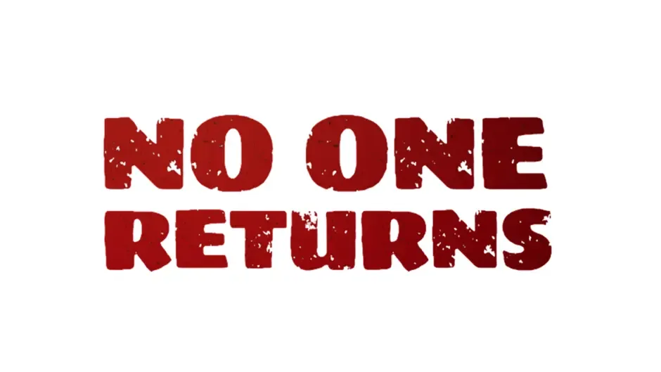 Кадър от No One Returns