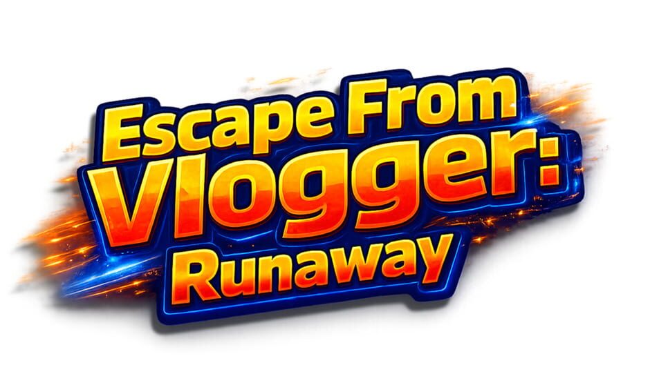 Escape From Vlogger: Runaway