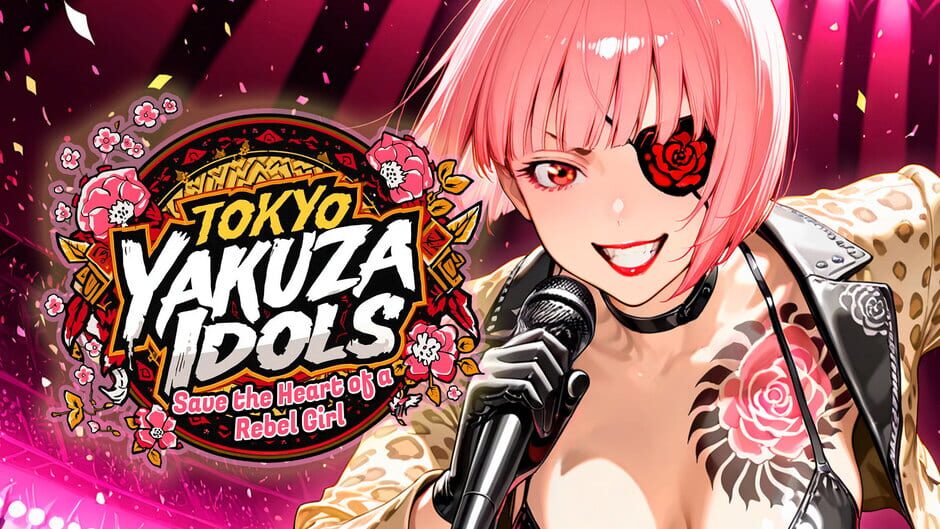 Tokyo Yakuza Idols: Save the Heart of a Rebel Girl