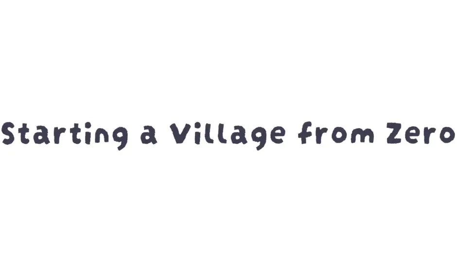 Кадър от Starting a Village from Zero