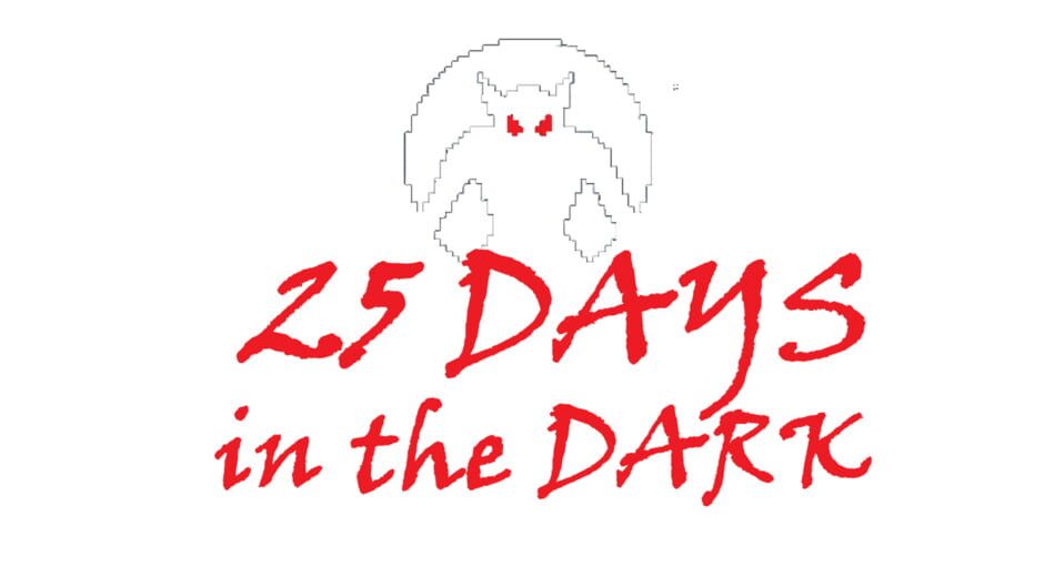 25 Days in the Dark
