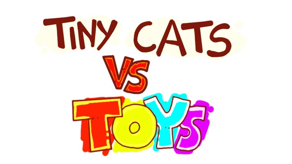 Sons of Welder Tiny Cats vs Toys