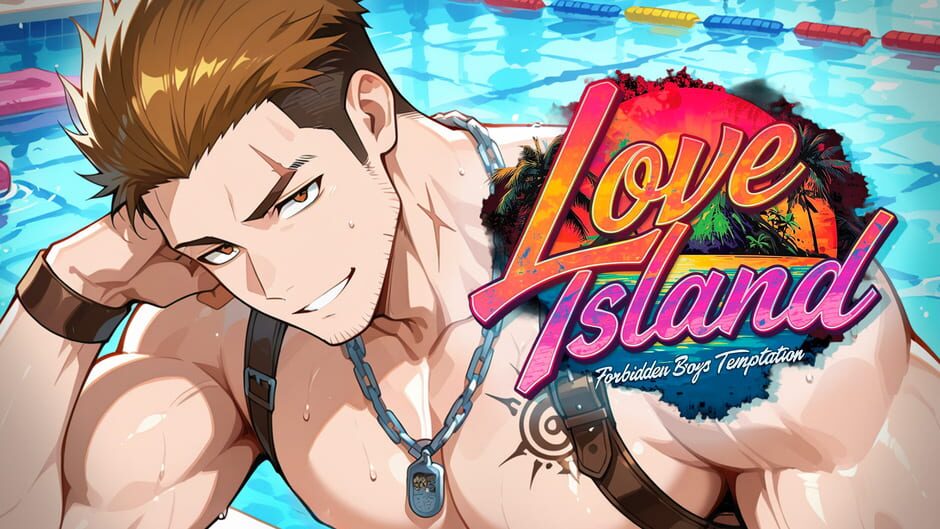 Love Island: Forbidden Boys Temptation