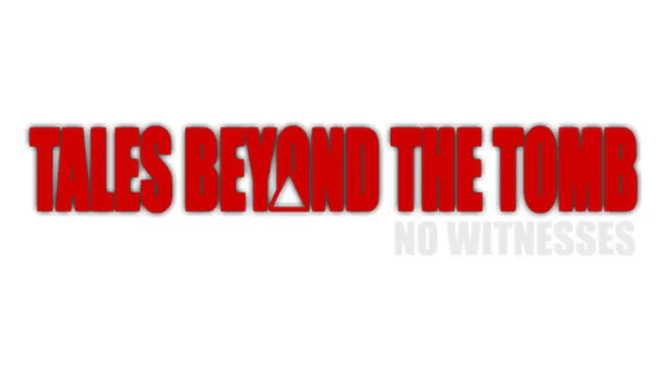 Кадър от Tales Beyond the Tomb: No Witnesses