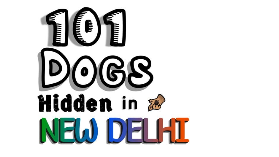 101 Dogs Hidden in New Delhi media thumbnail