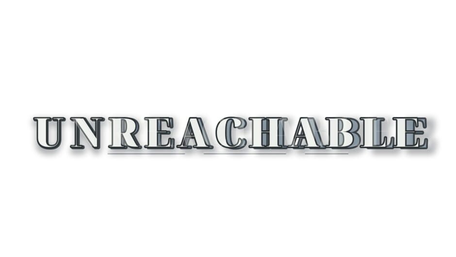 Unreachable