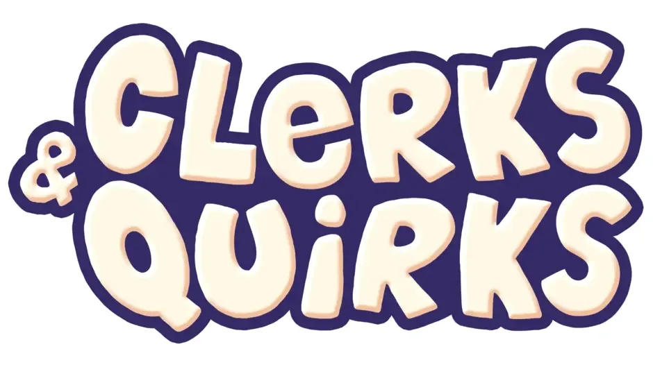 Clerks & Quirks