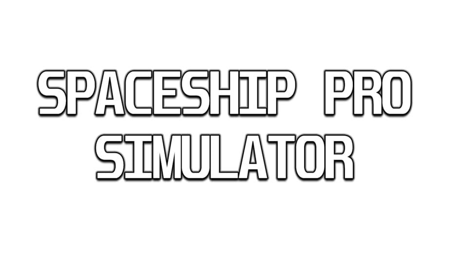 Hard Shark Games Spaceship Pro Simulator
