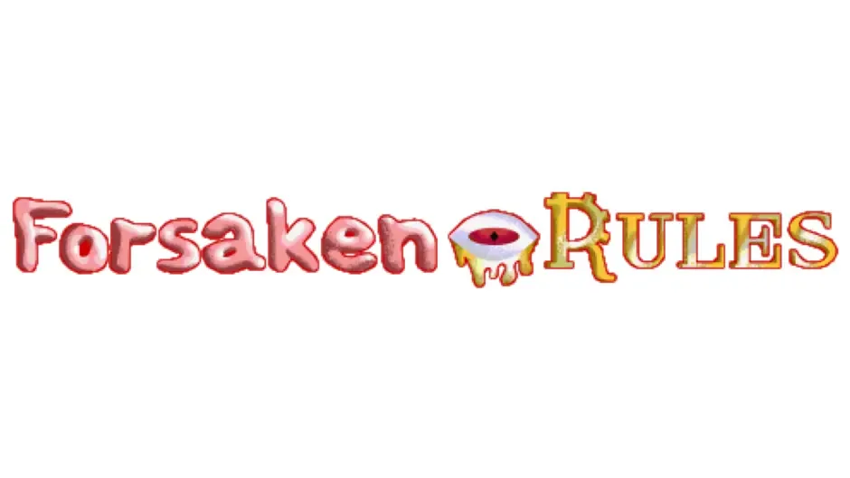 Forsaken Rules