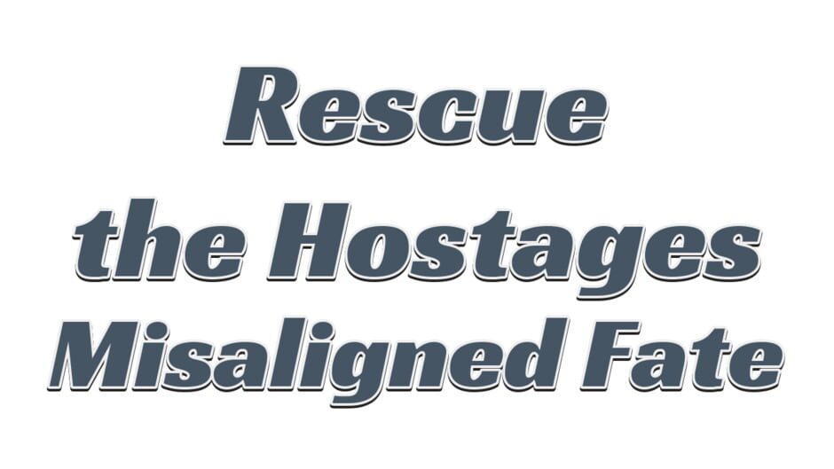 Rescue the Hostages: Misaligned Fate screenshot 2