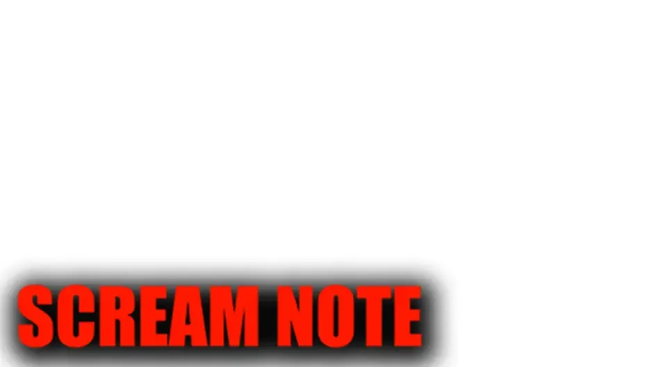 Scream Note