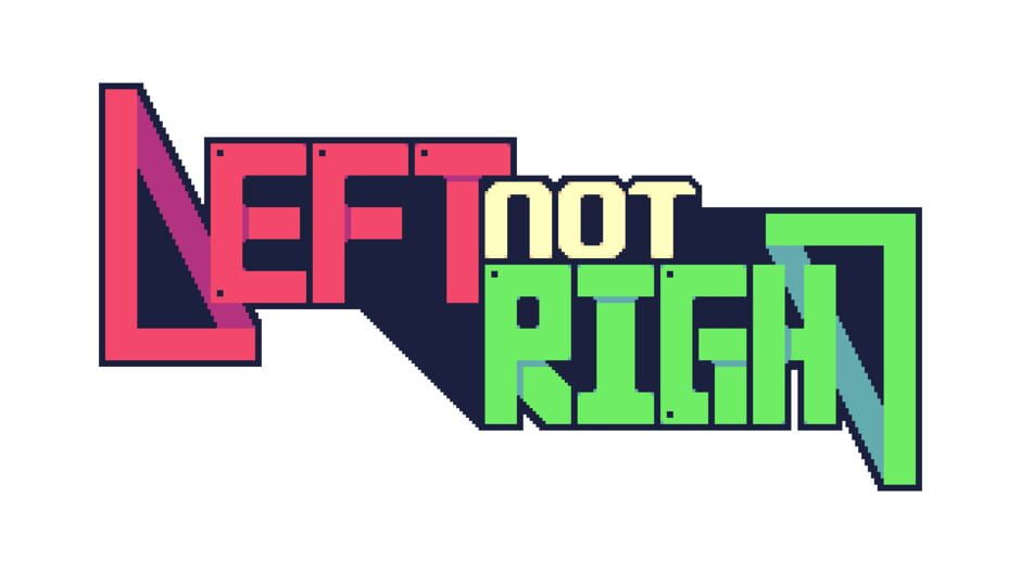 Left Not Right