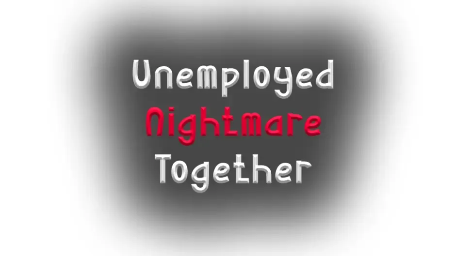 Кадър от Unemployed Nightmare Together