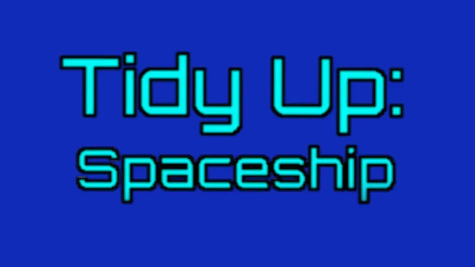 Tidy Up: Spaceship