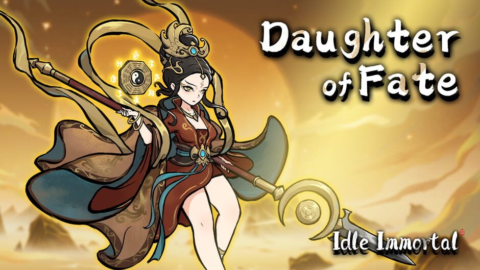 Idle Immortal: Daughter of Fate