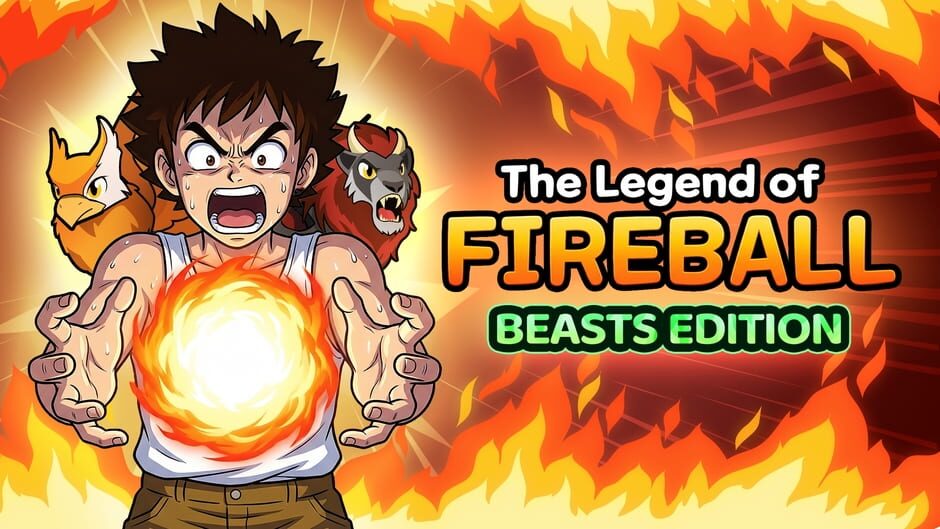 The Legend of Fireball: Beasts Edition
