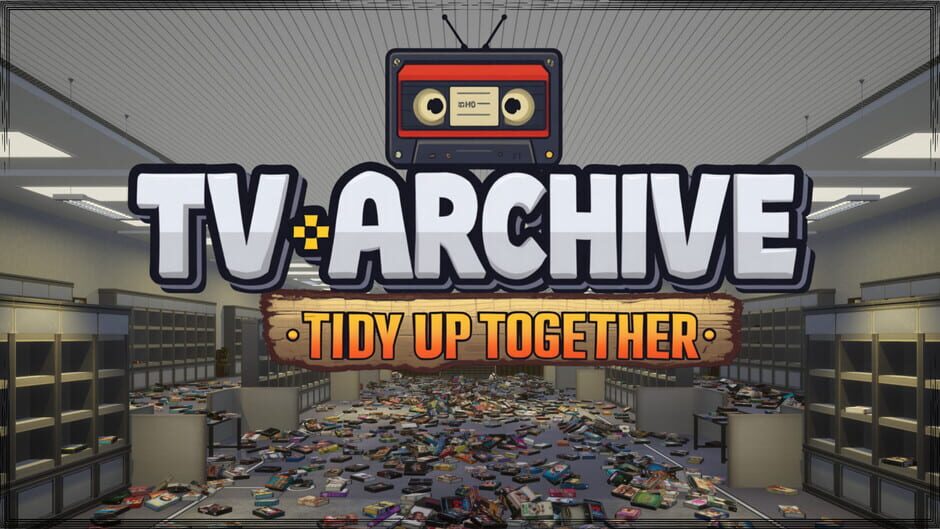 Games Together Dev TV Archive: Tidy Up Together