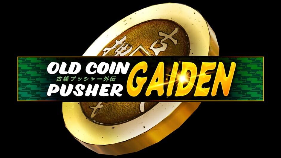 Old Coin Pusher Gaiden