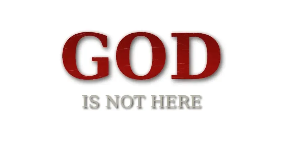Кадър от God Is Not Here