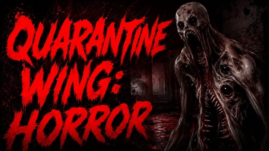 Quarantine Wing: Horror