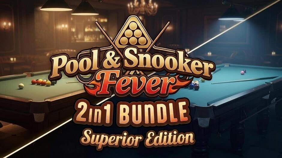 Pool & Snooker Fever: 2 in 1 Bundle - Superior Edition