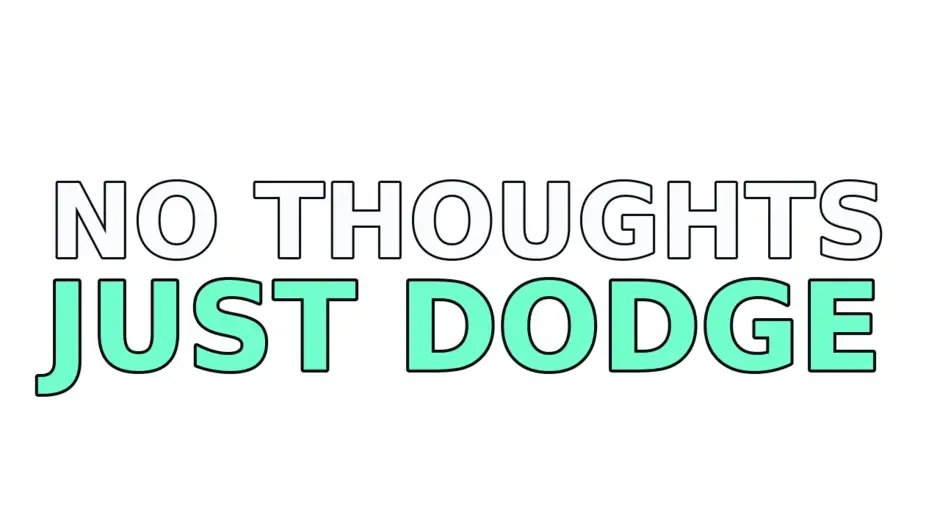 Кадър от No Thoughts Just Dodge