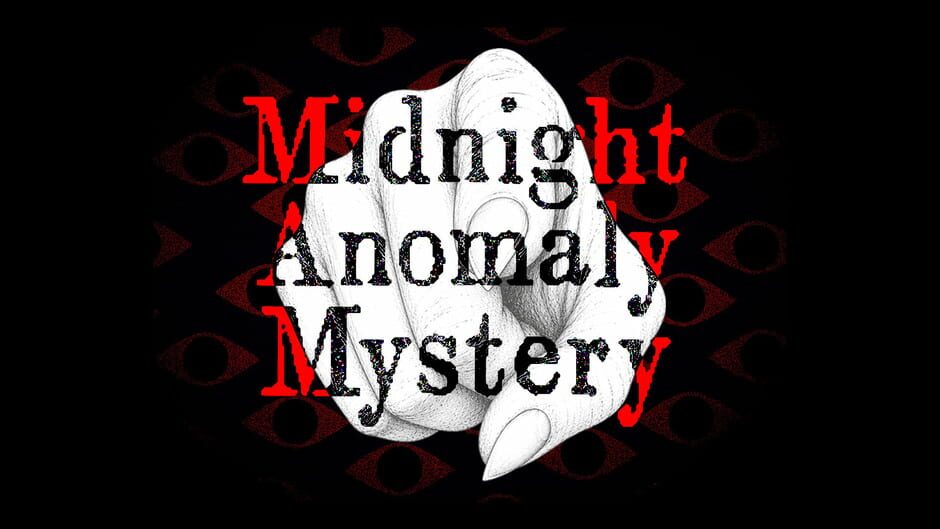 Midnight Anomaly Mystery media thumbnail