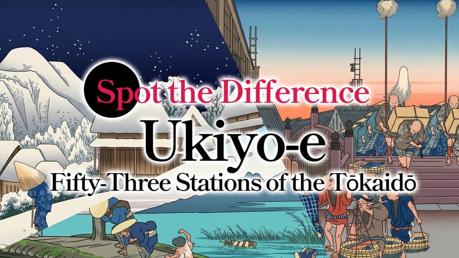 Spot the Difference Ukiyo-e: Fifty-Three Stations of the Toukaidou media thumbnail