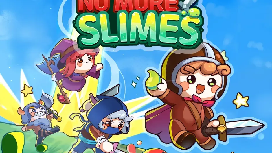 No More Slimes!!