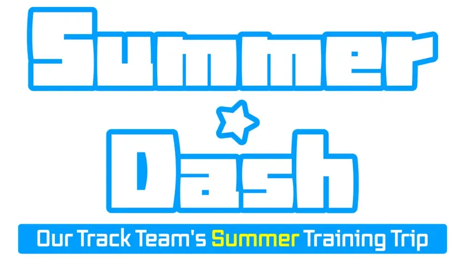 Summer Dash: Our Track Team's Summer Training Trip