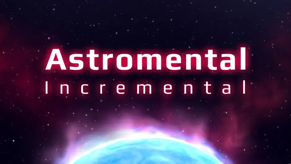 Astromental Incremental