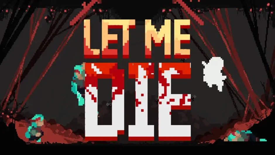 Let Me Die