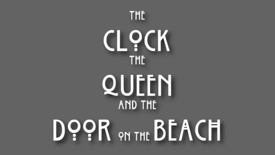 Кадър от The Clock the Queen and the Door on the Beach