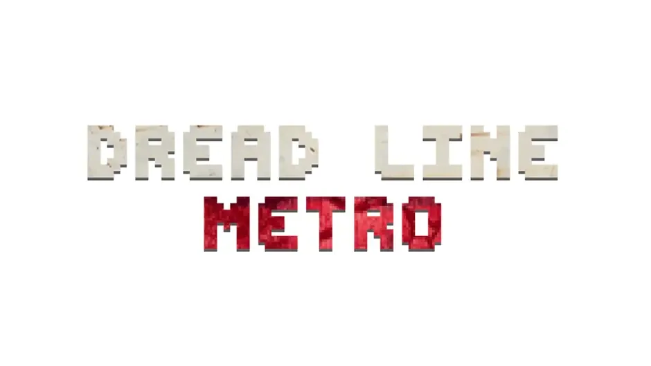 Dread Line: Metro