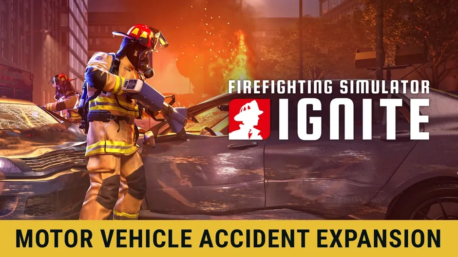 Firefighting Simulator: Ignite - Motor Vehicle Accident Expansion