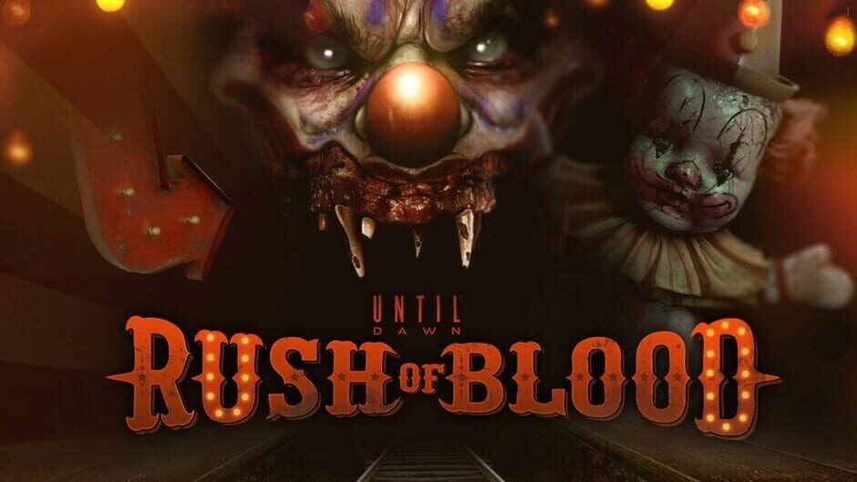 Supermassive Games Until Dawn: Rush of Blood