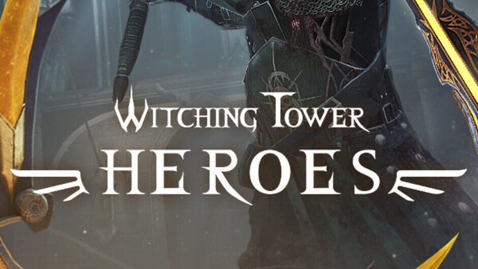 Witching Tower: Heroes