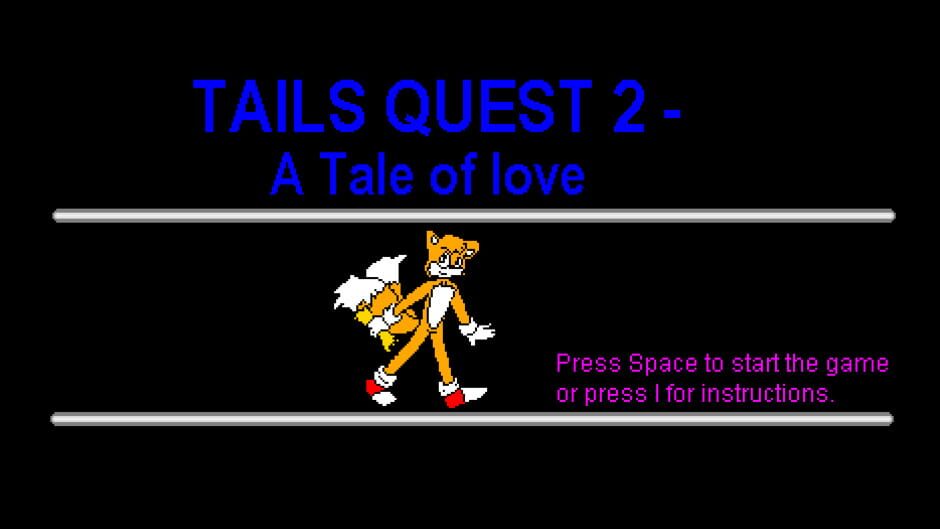 Tails Quest 2: A Tale of Love