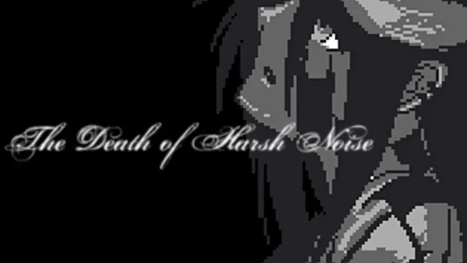 The Death of Harsh Noise